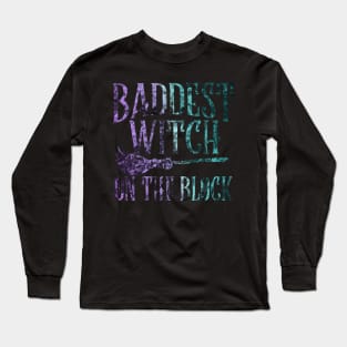 Baddest Witch on the Block - Witchy Halloween - Pagan Wicca Occult Long Sleeve T-Shirt